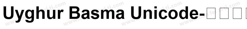 Uyghur Basma Unicode字体转换